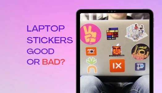 stickers on the laptop good or bad